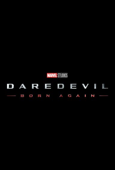 Marvel Studios' Daredevil: Born Again Disney+ TV Show Season 1 Logo on Black