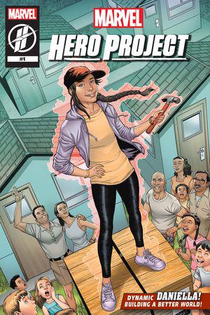 Marvel's Hero Project Season 1: Dynamic Daniella #1 